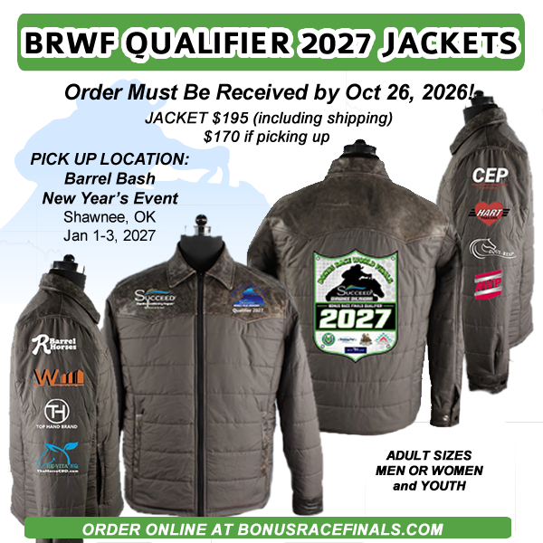 BRWF Qualifier 2027 jackets. Order must be received by Oct 26, 2026. $195 including shipping, $170 if picking up at the Barrel Bash New Year's Event, Shawnee OK, Jan 1-3, 2027. Tap for the order form.